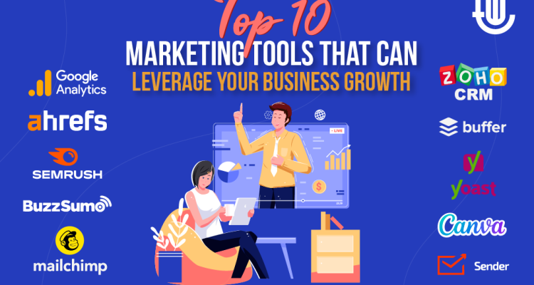 Top 10 Marketing Tools Every Business Should Use Top 10 Marketing Tools Every Business Should Use