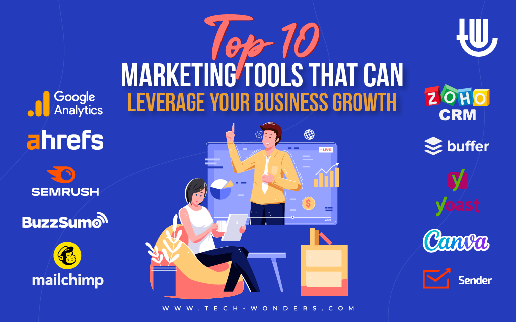 Top 10 Marketing Tools Every Business Should Use